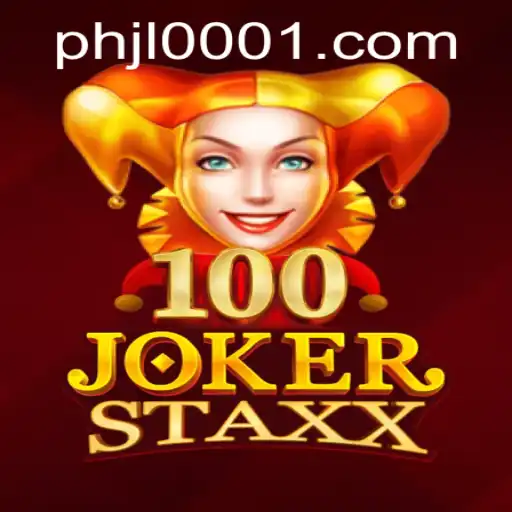 Unveiling the Exciting World of 100JokerStaxx: A Comprehensive Guide